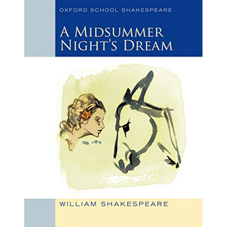 Oxford School Shakespeare A Midsummer Night's Dream