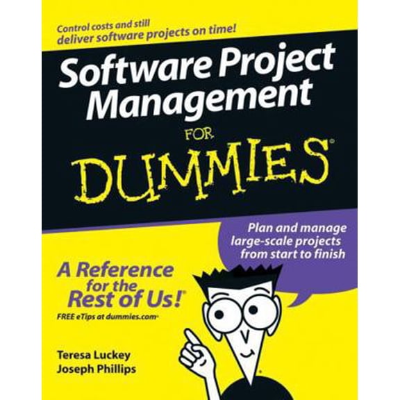 Pre-Owned Software Project Management for Dummies (Paperback) 0471749346 9780471749349