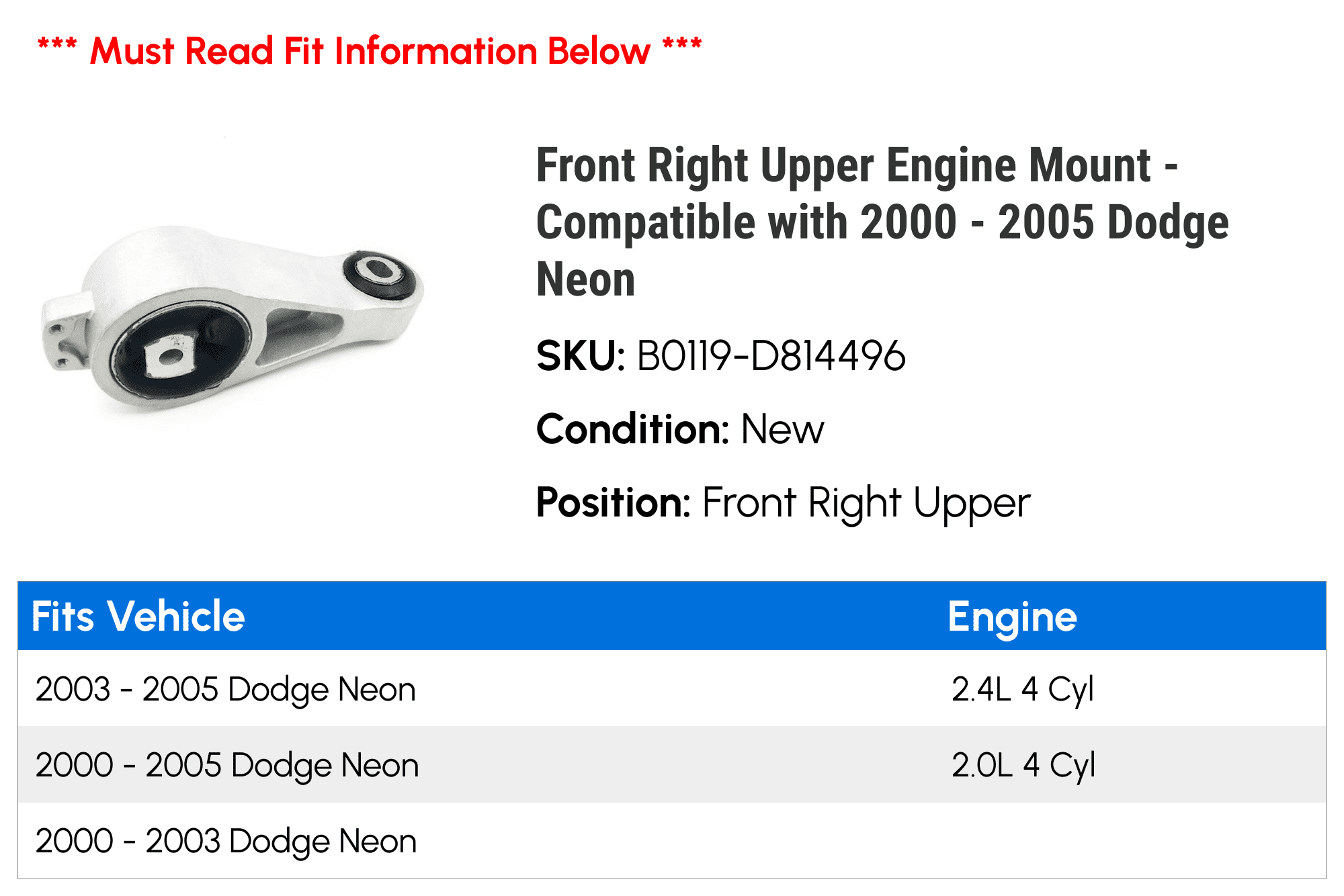 Front Right Upper Engine Mount - Compatible with 2000 - 2005 Dodge Neon 2001 2002 2003 2004