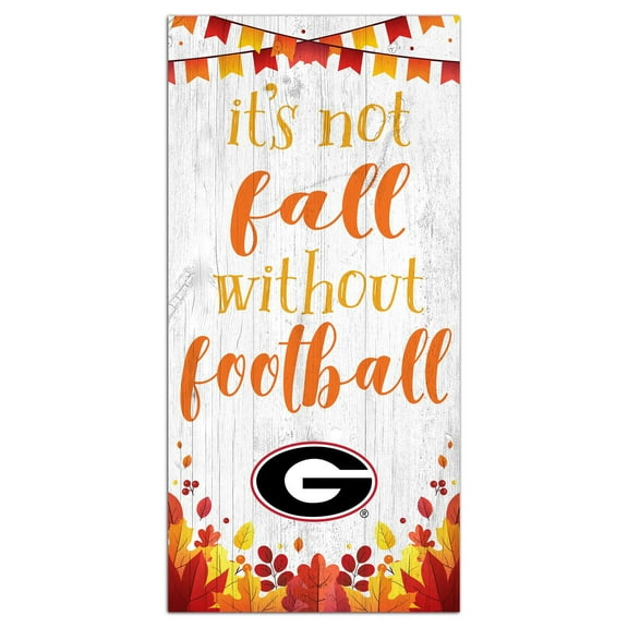 White Georgia Bulldogs 6'' x 12'' Not Fall Without Football Sign