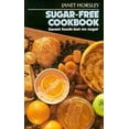 thumbnail image 1 of Pre-Owned Sugar-Free Cookbook: Sweet Foods but No Sugar (Paperback) 1853270849 9781853270840, 1 of 1