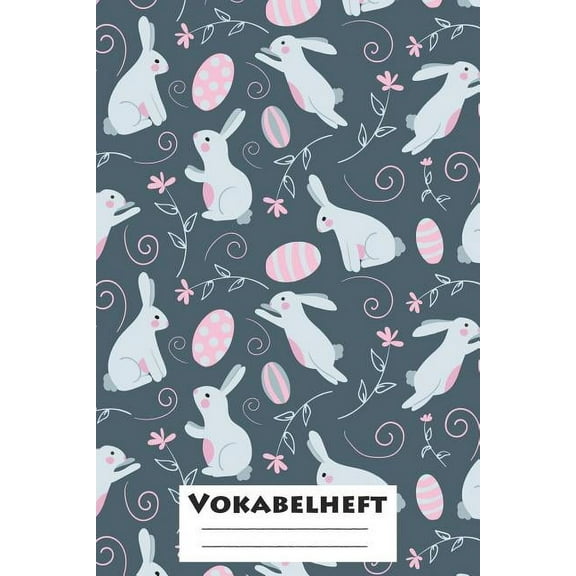 Vokabelheft: XXL Edition "Hasen" I Extra dickes Heft für den Unterricht von Fremdsprachen I Französich, Spanisch, Englisch, Latein, Italienisch I 120 Seiten I ca. A5 I für Grundschule, Ober- und Mitte