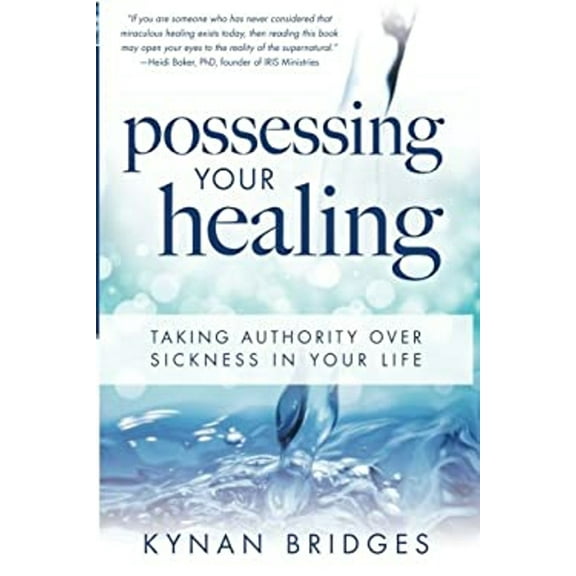 Pre-Owned Possessing Your Healing : Taking Authority over Sickness in Your Life (Paperback) 9780768442045