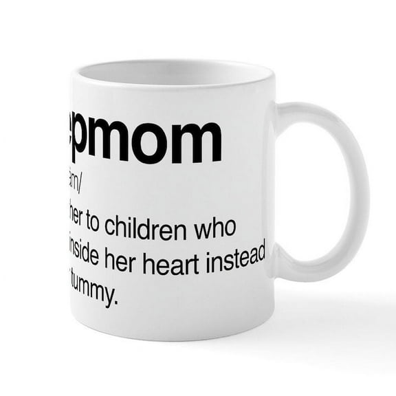 CafePress - Stepmom Mug - 11 oz Ceramic Mug - Novelty Coffee Tea Cup