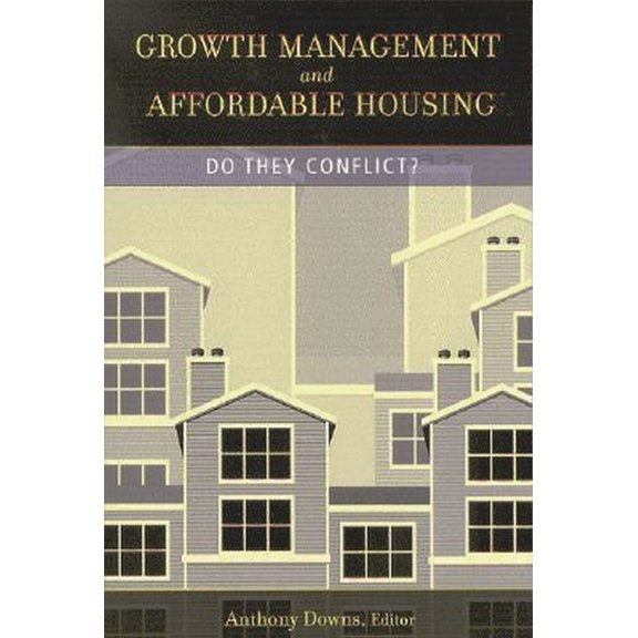 James A. Johnson Metro Growth Management and Affordable Housing: Do They Conflict?, (Paperback)