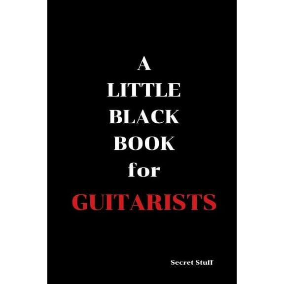 Little Black Book A Little Black Book: For Guitarists, Book 4, (Paperback)
