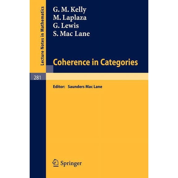 Lecture Notes in Mathematics Coherence in Categories, Book 281, (Paperback)