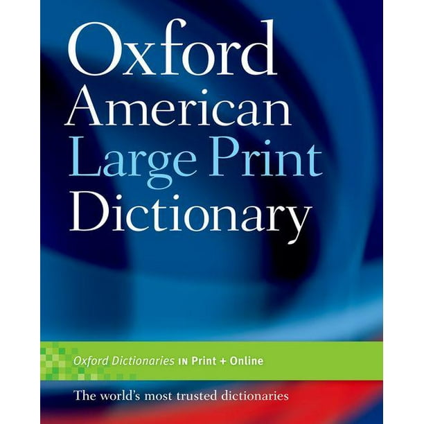 Oxford American Large Print Dictionary (Paperback)