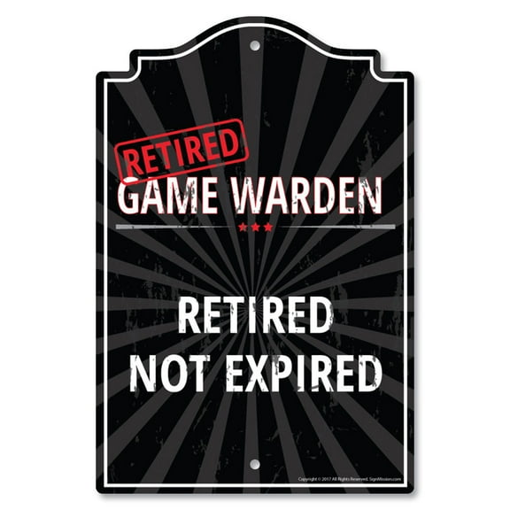 SignMission P-1014-RET-Game-Warden- 10 x 14 in. Plastic Sign - Retired Game Warden