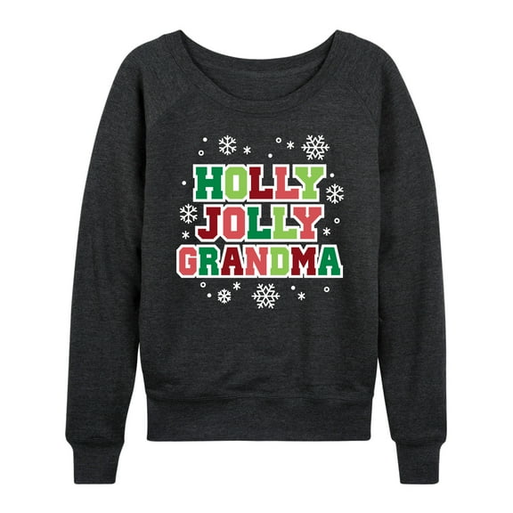Instant Message - Holly Jolly Grandma - Women's French Terry Long Sleeve Pullover