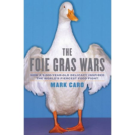 The Foie Gras Wars - eBook