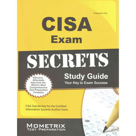 Cisa Exam Secrets Study Guide Cisa Test Review For The