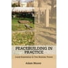 Peacebuilding in Practice (Hardcover)