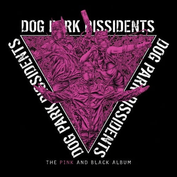 Dog Park Dissidents - The Pink And Black Album - Music & Performance - Vinyl