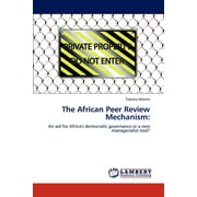 The African Peer Review Mechanism (Paperback)