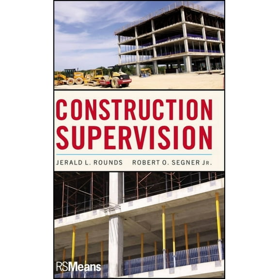 Rsmeans Construction Supervision, Book 82, (Hardcover)