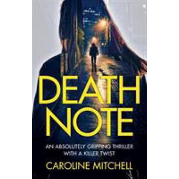 Pre-Owned Death Note: An Absolutely Gripping Thriller With a Killer Twist (Paperback) 1786810859 9781786810854
