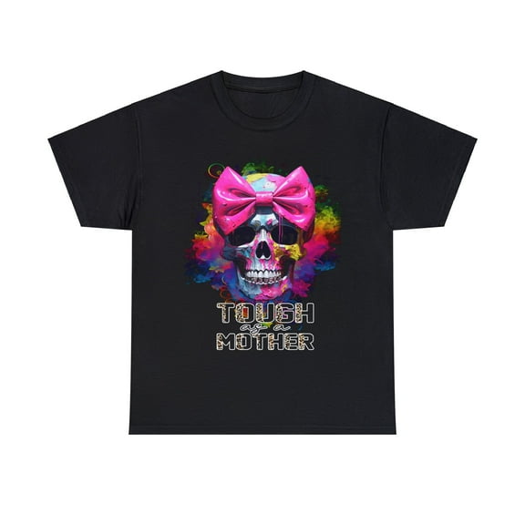 Skull Tough As A Mother Mother's Day Gift, Hot mess mama Shirt ID-0201-3IBI