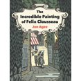 thumbnail image 1 of L'incroyable Peinture de Felix Trousseau, 1 of 1