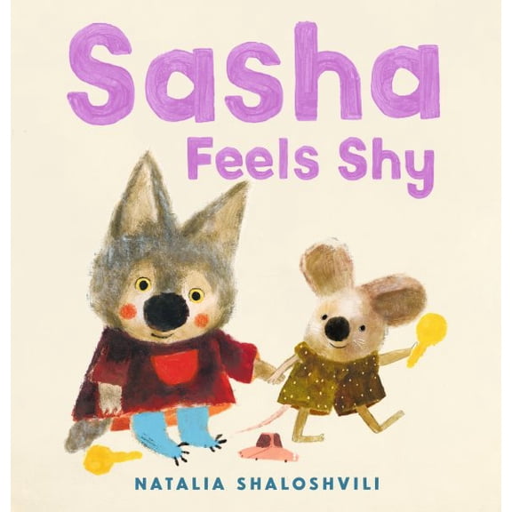 Pre-Owned Sasha Feels Shy: (A Book about Confidence, Friendship, and Social Skills for Ages 2-5) (Hardcover) 1536248207 9781536248203