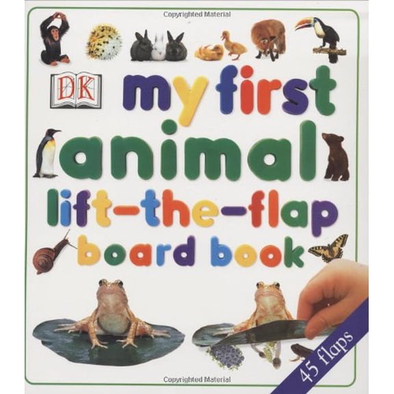 Pre-Owned My First Animal Lift-The-Flap Board Book (My First Books (Board Books Dorling Kindersley)) Paperback