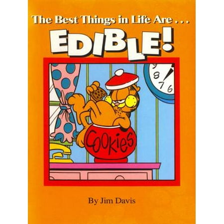 The Best Things in Life Are...EDIBLE! - eBook
