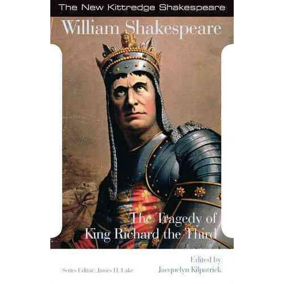 New Kittredge Shakespeare: The Tragedy of King Richard the Third (Edition 1) (Paperback)