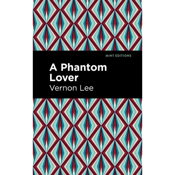 Mint Editions (Reading with Pride) A Phantom Lover, (Paperback)
