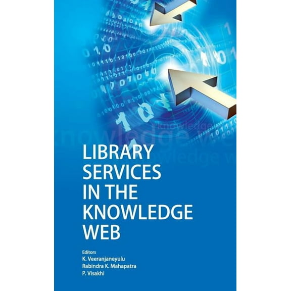 Library Services in The Knowledge Web (Hardcover)