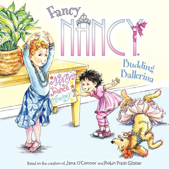 Fancy Nancy Fancy Nancy: Budding Ballerina, (Paperback)