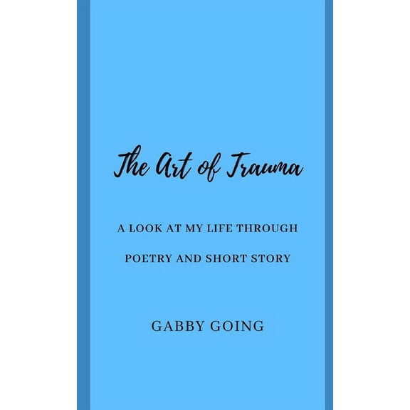 The Art of Trauma (Paperback)