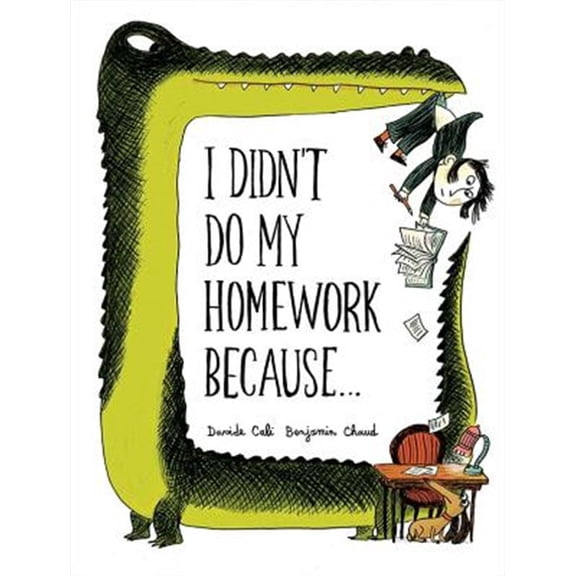 Pre-Owned I Didn't Do My Homework Because: 1 Paperback