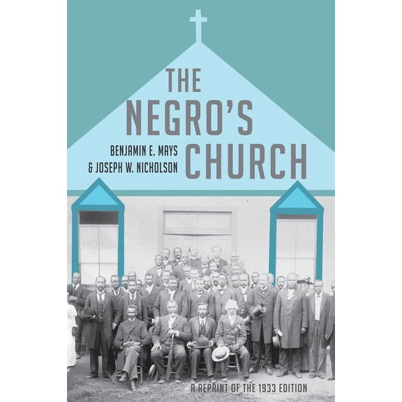 The Negro's Church, (Paperback)