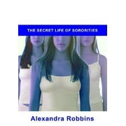 Pledged : The Secret Life of Sororities, Used [Hardcover]