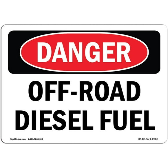 OSHA Danger Sign - Off-Road Diesel Fuel | Aluminum Sign | Protect Your Business, Construction Site, Warehouse & Shop
