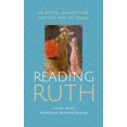 thumbnail image 2 of Reading Ruth: Birth, Redemption, and the Way of Israel, 2 of 2