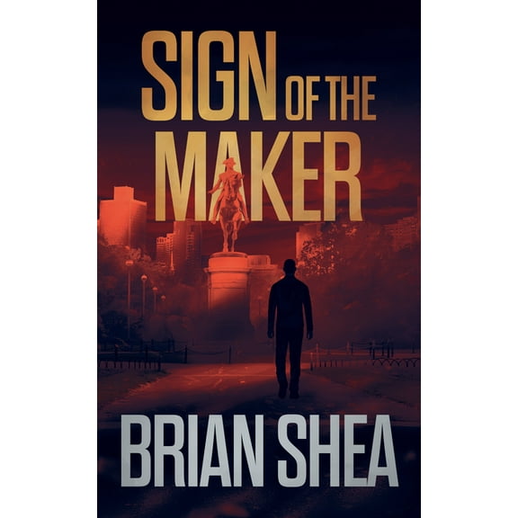 Boston Crime Thrillers Sign of the Maker, Book 4, (Paperback)