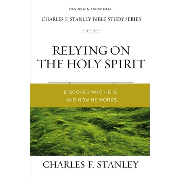 Pre-Owned Relying on the Holy Spirit: Discover Who He Is and How He Works (Paperback) 0310106613 9780310106616