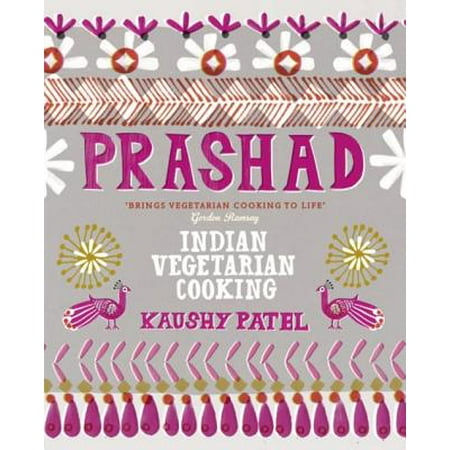 Vegetarian Indian Cooking: Prashad - eBook (Best North Indian Vegetarian Dishes)