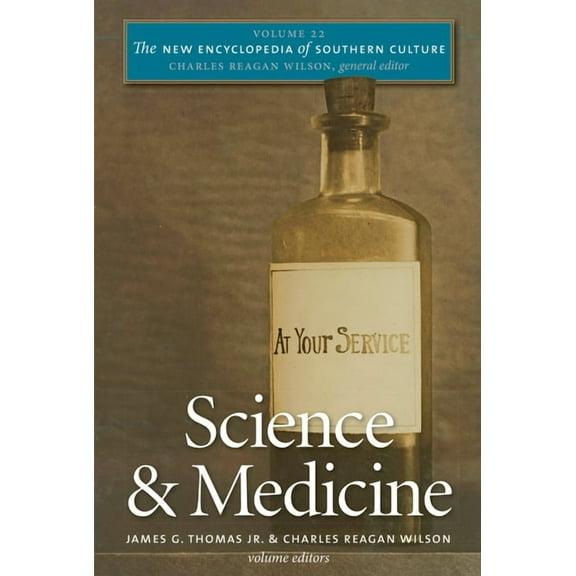 New Encyclopedia of Southern Culture Science and Medicine, Book 22, (Paperback)