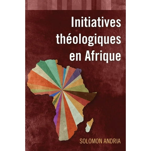 Initiatives théologiques en Afrique (Paperback)