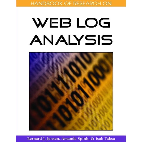 Handbook of Research On...: Handbook of Research on Web Log Analysis (Hardcover)