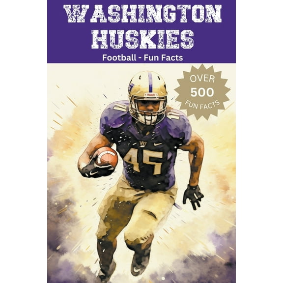 Washington Huskies Football Fun Facts, (Paperback)