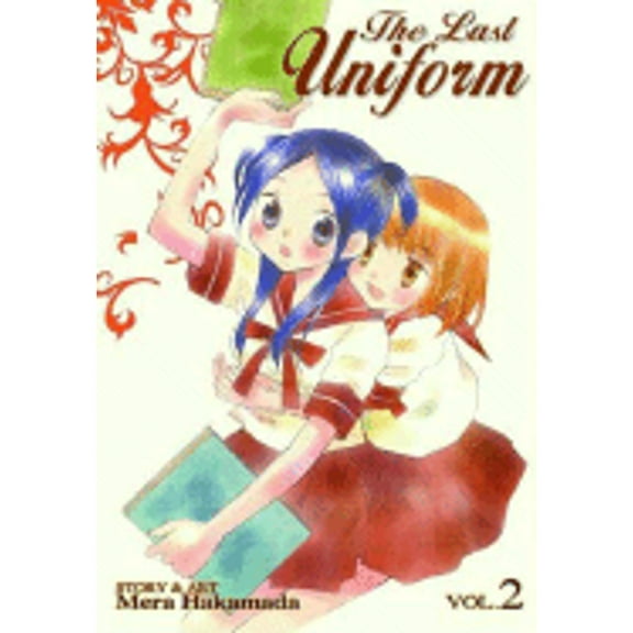 Pre-Owned The Last Uniform Vol 2 (Paperback 9781933164618) by Mera Hakamada