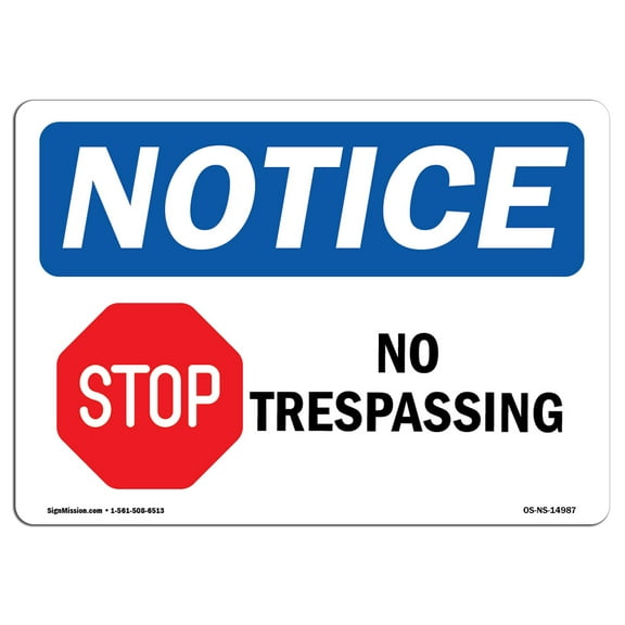 OSHA Notice Sign - No Trespassing | Plastic Sign | Protect Your Business, Construction Site, Warehouse & Shop Area |  Made in the USA