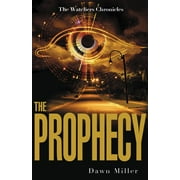 Watchers Chronicles: The Prophecy (Paperback)