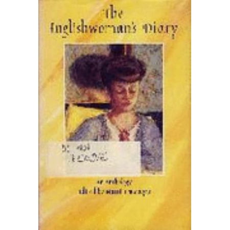 The Englishwoman s Diary: An Anthology (Hardcover) 185702012X 9781857020120