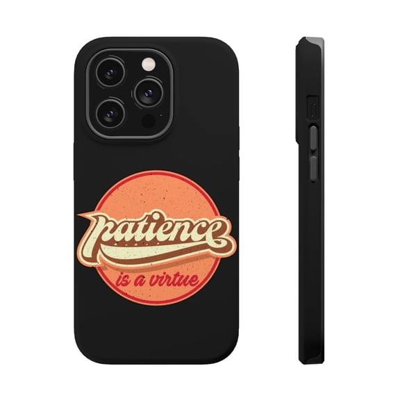 DistinctInk Tough Case for Apple iPhone 15 PRO (6.1" Screen), Compatible with MagSafe Charging - Patience Is Virtue