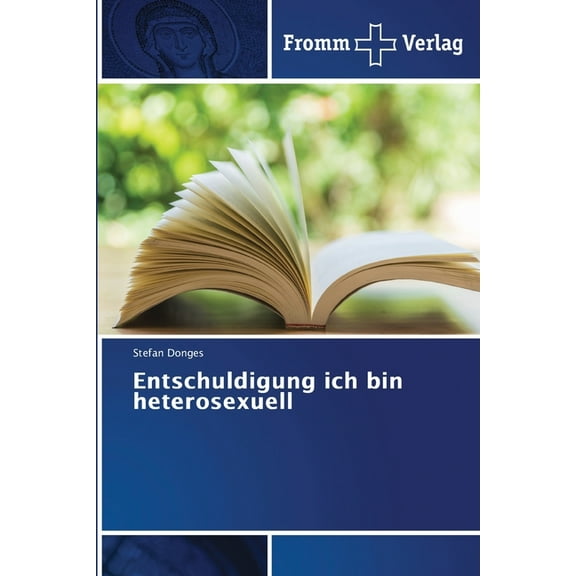 Entschuldigung ich bin heterosexuell, (Paperback)