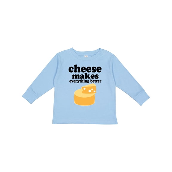 Inktastic Cheese Makes Everything Better Boys or Girls Long Sleeve Toddler T-Shirt